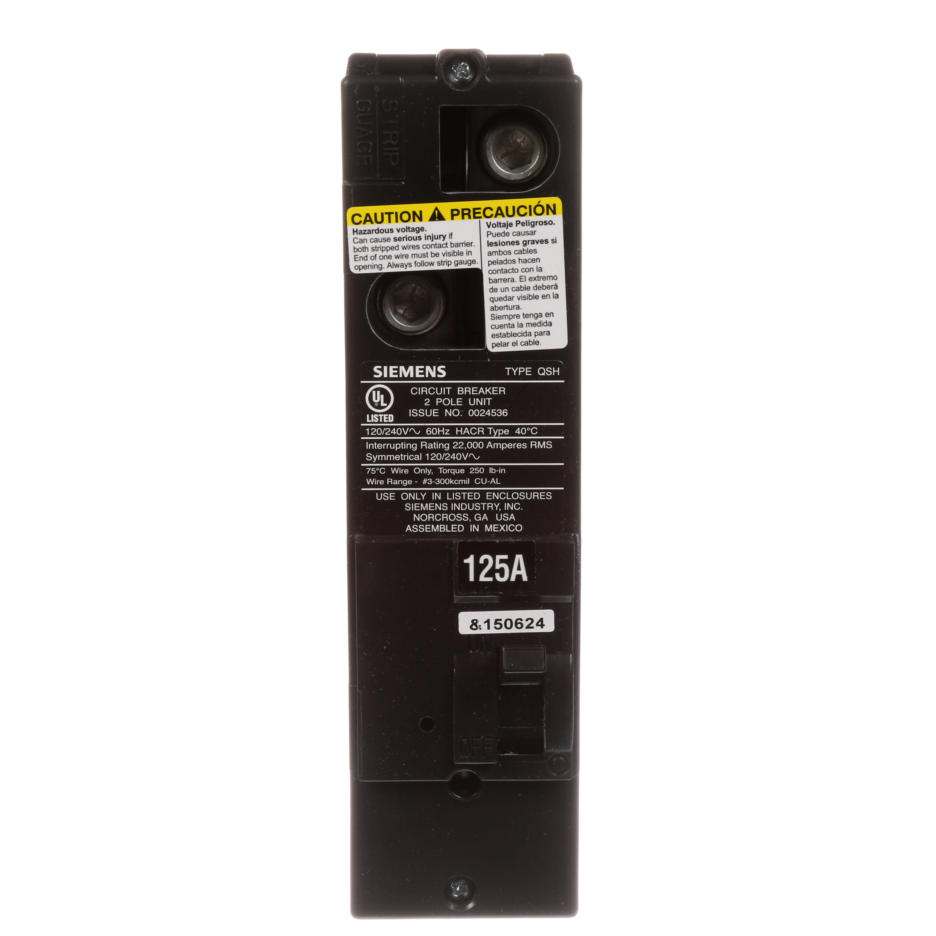 Siemens Low Voltage Residential Circuit Breakers Main Breakers - Type QS Breakers are Circuit Protection Load Center Mains, Feeders, and Miniature Circuit Breakers. Type QSH Application Electrical Distribution Standard UL 489 Voltage Rating 120/240V Amperage Rating 125A Trip Range Thermal Magnetic Interrupt Rating 22 AIC Number Of Poles 2P