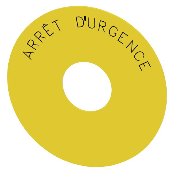 ROUND BACKING PLATE, FOR EM. STOP MUSH. PUSHBUTTON, YELLOW, SELF-ADHESIVE, EXTERNAL DIAMETER 75MM, INTERNAL DIAMETER 23MM, WITH INSCRIPTION ARRET D URGENCE