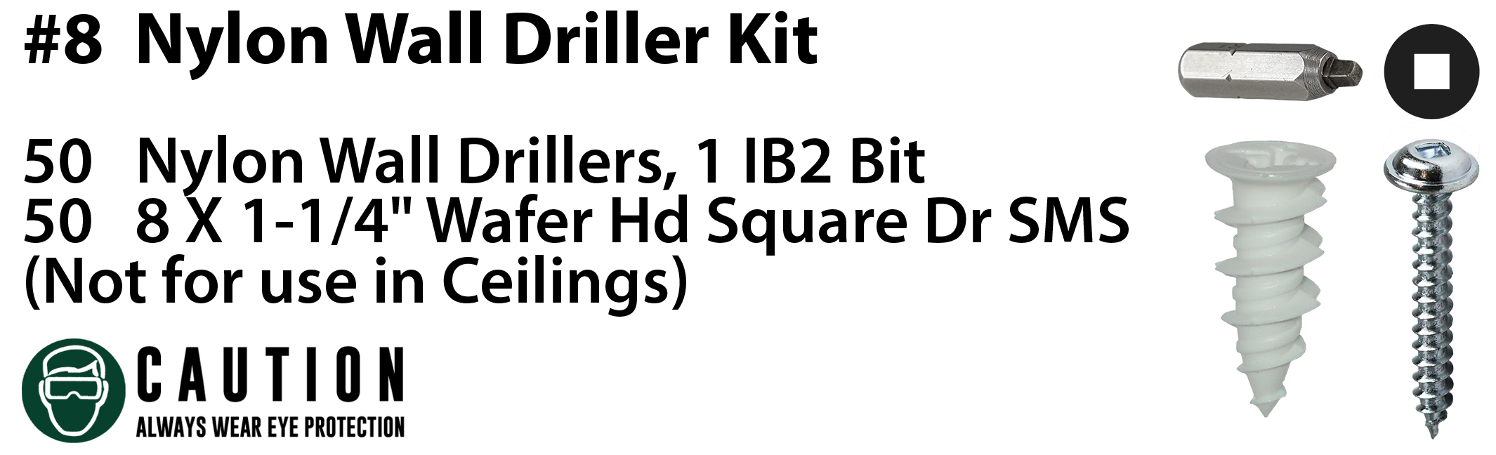 Wall Board Kit, #8 x 1-1/4 IN Size, 50 pieces, Nylon material, Square drive type, includes (50) Wafer Head Square Drive Screws, Two Compartment Display Pack